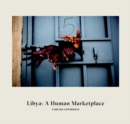 Image for Libya: A Human Marketplace