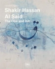 Image for Shakir Hassan Al Said  : the one and art