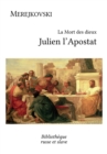Image for La Mort des dieux - Julien l&#39;Apostat
