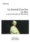 Image for Le Journal d&#39;un fou - Le Nez: Nouvelles de Petersbourg