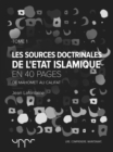 Image for Les sources doctrinales de l&#39;Etat Islamique - Tome 1: De Mahomet au Califat