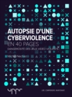 Image for Autopsie d&#39;une cyberviolence: Dangerosite des jeux video violents...