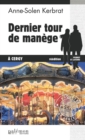 Image for Dernier tour de manege a Cergy: Prix du Goeland Masque en 2006.