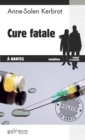Image for Cure fatale a Nantes: Un polar nantais.