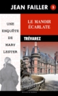Image for Le manoir ecarlate: Enquete au cA ur des forets bretonnes