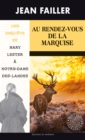 Image for Au Rendez-vous De La Marquise: Une Enquete De Mary Lester a Notre-dame-des-landes