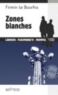 Image for Zones blanches: Au cA ur du reseau Darknet