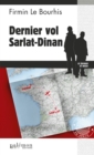 Image for Dernier vol Sarlat-Dinan: Une chasse au tresor itinerante