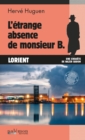 Image for L&#39;etrange absence de monsieur B.: Enquete en Bretagne