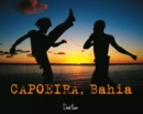 Image for Capoeira, Bahia.