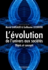 Image for L&#39;evolution, de l&#39;univers aux societes: Objets et concepts