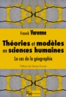 Image for Theories et modeles en sciences humaines: Le cas de la geographie