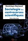 Image for Sociologie des controverses scientifiques: De la philosophie des sciences