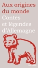 Image for Contes Et Legendes D&#39;allemagne, De Suisse Et D&#39;autriche