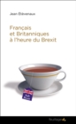 Image for Francais Et Britanniques a L&#39;heure Du Brexit