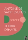 Image for Antoine de Saint Exupery - Duetto