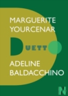 Image for Marguerite Yourcenar - Duetto
