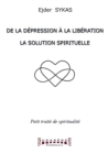 Image for De la depression a la liberation: La solution spirituelle