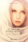 Image for Le Grimoire Double Monde - Tome 2: Lorsque Le Monde Bascule