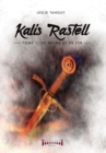 Image for Kalis Rastell - Tome 1: De Brume Et De Fer