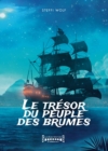 Image for Le Tresor du Peuple des Brumes: Fantasy