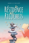 Image for La Residence des Ricochets