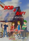 Image for Bob et Raffy - Les mini-detectives Episode 1