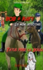 Image for Bob et Rafy, les mini-detectives