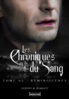 Image for Les Chroniques du sang - Tome 2: Reminiscence