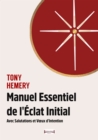 Image for Manuel Essentiel De L&#39;eclat Initial