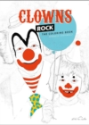 Image for Clowns Rock: The Coloring Book