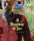 Image for The Doorway To Joe: The Art Of Joe Coleman