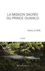 Image for La mission sacree du Prince Ouanilo