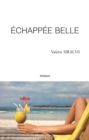 Image for Echappee belle