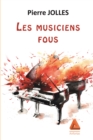 Image for Les musiciens fous