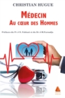 Image for Medecin au cA ur des Hommes