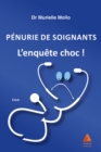 Image for Penurie de soignants, l&#39;enquete choc
