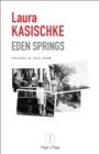 Image for Eden Springs: Un roman inspire d&#39;une histoire vraie