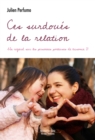 Image for Ces surdoues de la relation: Un regard sur les personnes porteuses de la trisomie 21