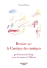 Image for Retraite sur le Cantique des Cantiques: Commentaires bibliques