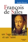 Image for Francois de Sales, un sage et un saint: Biographie