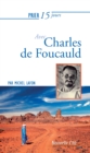 Image for Prier 15 jours avec Charles de Foucauld: Un livre pratique et accessible