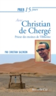 Image for Prier 15 jours avec Christian de Cherge: Prieur des moines de Tibhirine