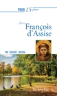 Image for Prier 15 jours avec Francois d&#39;Assise: Un livre pratique et accessible
