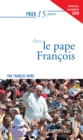 Image for Prier 15 jours avec le Pape Francois: Special numero 200