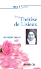 Image for Prier 15 jours avec Therese de Lisieux: Un livre pratique et accessible
