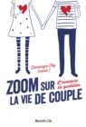 Image for Zoom sur la vie de couple