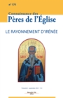 Image for Connaissance des Peres de l&#39;Eglise n(deg)171: Le rayonnement d&#39;Irenee