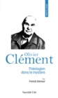 Image for Prier 15 jours avec Olivier Clement: Theologien dans le mystere
