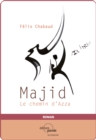 Image for Majid: Le chemin d&#39;Azza